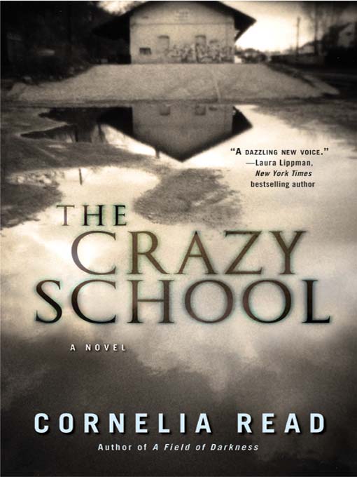 Title details for The Crazy School by Cornelia Read - Wait list